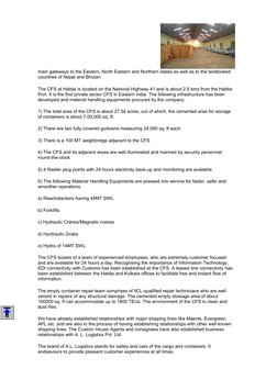 main gateways to the Eastern, North Eastern and Northern states as well as to the landlocked 
countries of Nepal and Bhutan.