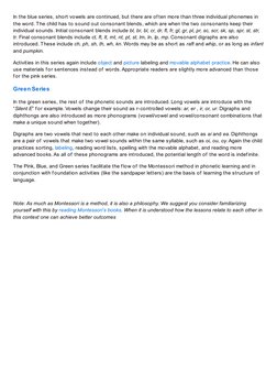 In the blue series, short vowels are continued, but there are of ten more than three individual phonemes in
the word. The chi