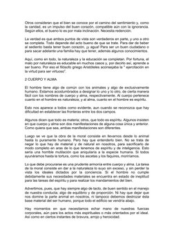 Otros consideran que el bien se conoce por el camino del sentimiento y, como 
la caridad, es un impulso del buen corazón, com