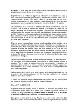 sociedad , y el de cada uno de sus miembros para los demás, es lo que hace 
posible la convivencia de los seres humanos. 
El