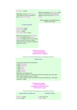 Rosemary  (http://birchhillhappenings.com/aroma2py.htm#rosemary)− 4 drops 
Blend these well in an amber bottle. (http://birch