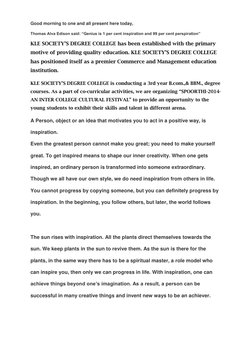 Good morning to one and all present here today, 
 
Thomas Alva Edison said: “Genius is 1 per cent inspiration and 99 per cent