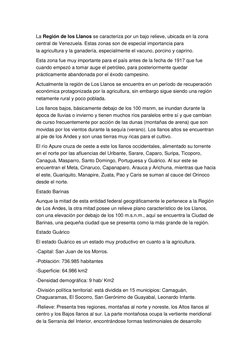 La Región de los Llanos se caracteriza por un bajo relieve, ubicada en la zona 
central de Venezuela. Estas zonas son de espe