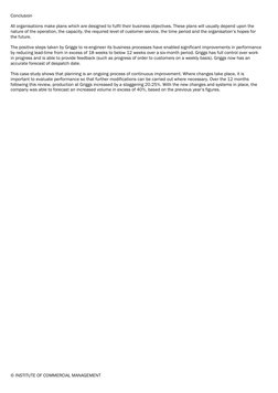 Conclusion 
 
All organisations make plans which are designed to fulfil their business objectives. These plans will usually d