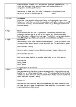 Congratulations to all the lucky winners who have won the lucky draw.  To 
those who didn’t win, don’t worry; there are still