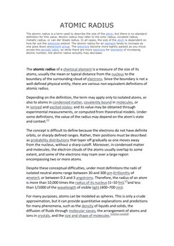 ATOMIC RADIUS 
 
The atomic radius is a term used to describe the size of the atom, (http://chemistry.about.com/od/chemistryg