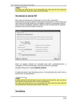 T&T – Telemática e Tecnologias de Informação 
 
6/95 
N
Noottaa::  
PPoorr  m
moottiivvooss  ddee  oorrddeem
m  ttééccnniicca