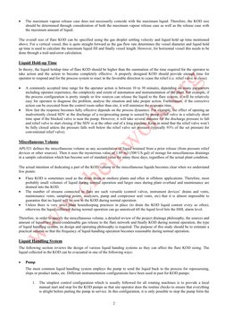 2 
 
• 
The maximum vapour release case does not necessarily coincide with the maximum liquid. Therefore, the KOD size 
sho