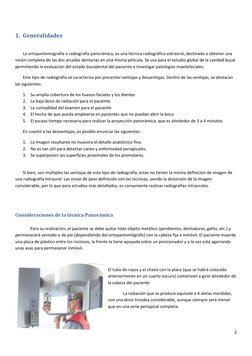 2 
 
 
1. Generalidades 
 
La ortopantomografía o radiografía panorámica, es una técnica radiográfica extraoral, destinada a