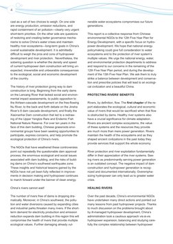 4
cast as a set of two choices to weigh. On one side 
are energy production, emission reductions, and 
rapid containment of a