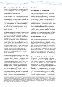 6
of eleven dams is being built simultaneously on the 
Shuiluo River, alongside uncontrolled gold mining on 
the river. The d