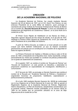 POLICIA BOLIVIANA 
ACADEMIA NACIONAL DE POLICIAS 
                  LA PAZ – BOLIVIA 
CREACIÓN 
DE LA ACADEMI