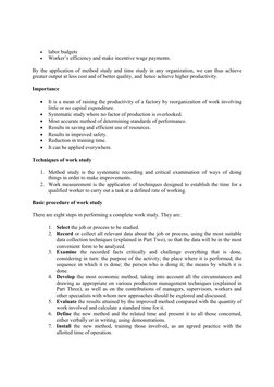  
labor budgets  
 
Worker’s efficiency and make incentive wage payments.  
By the application of method study and time stu