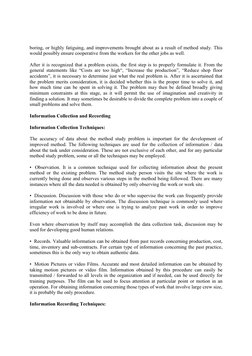 boring, or highly fatiguing, and improvements brought about as a result of method study. This 
would possibly ensure cooperat