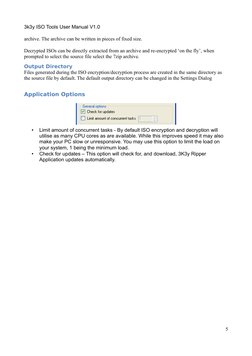 3k3y ISO Tools User Manual V1.0
archive. The archive can be written in pieces of fixed size. 
Decrypted ISOs can be directly