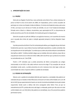 3 
 
1. APRESENTAÇÃO DO CASO 
 
1.1. PRISÃO  
 
Gloria de Los Ángeles Treviño Ruiz, mais conhecida como Gloria Trevi, artis
