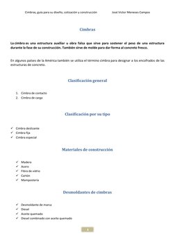 Cimbras, guía para su diseño, cotización y construcción 
José Victor Meneses Campos 
 
 
3 
 
Cimbras 
 
 
La cimbra es una e