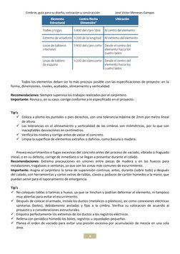 Cimbras, guía para su diseño, cotización y construcción 
José Victor Meneses Campos 
 
 
6 
 
 
 
Todos los elementos deben s