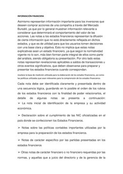 INFORMACIÓN FINANCIERA  
Asimismo representan información importante para los inversores que 
deseen comprar acciones de una