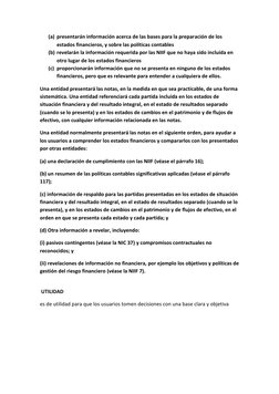 (a) presentarán información acerca de las bases para la preparación de los  
estados financieros, y sobre las políticas conta