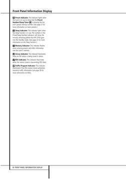 8 FRONT PANEL INFORMATION DISPLAY
Front Panel Information Display
R Preset Indicator: This indicator lights when
the tuner is