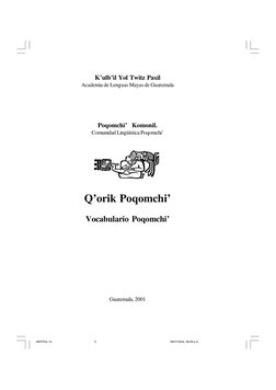 K’ulb’il Yol Twitz Paxil
Academia de Lenguas Mayas de Guatemala
Poqomchi’ Komonil.
Comunidad Lingüística Poqomchi’
Q’orik Po