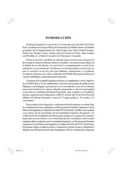 INTRODUCCIÓN
El idioma Poqomchi’ es una de los 21 reconocidos por la K’ulb’il Yol Twitz
Paxil, Academia de Lenguas Mayas de G