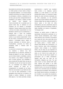 10
Recordando los primeros días de apostolado, 
en 1558 escribía el mismo Gante a Felipe ll 
las siguientes palabras: "y co
