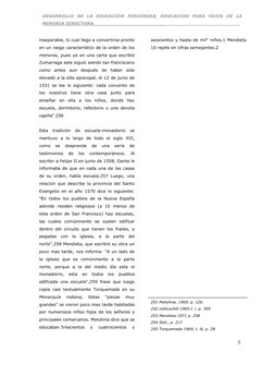 3
inseparable, lo cual llego a convertirse pronto 
en un rasgo característico de la orden de los 
menores, pues ya en una c