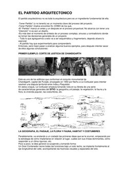 EL PARTIDO ARQUITECTONICO 
 
El partido arquitectónico no es toda la arquitectura pero es un ingrediente fundamental de ella.