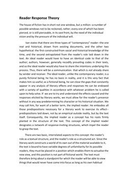 Reader Response Theory 
The house of fiction has in short not one window, but a million--a number of 
possible windows not to