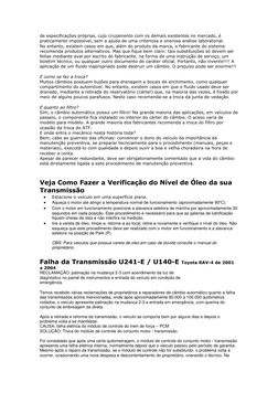 de especificações próprias, cujo cruzamento com os demais existentes no mercado, é 
praticamente impossível, sem a ajuda de u