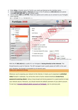  
Enter Alias a friendly name for Port10, you could use External as the interface name. 
 
Select Addressing mode as Manual