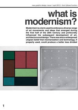 what is 
modernism?
Modernism is a term used to embrace a diverse range 
of art movements and ideas that emerged during 
the