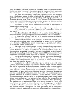 putti. Su residencia es el limbo de los que no han nacido; su inocencia es la inocencia de 
las larvas de abeja, rechonchas y