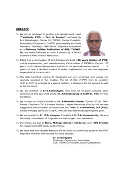 PREFACE
We are so privileged to publish this valuable book titled
“Tamilnadu PWD – Past & Present” authored by
Er.K.Rama