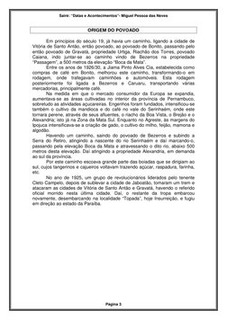 Sairé: “Datas e Acontecimentos”- Miguel Pessoa das Neves 
Página 3 
ORIGEM DO POVOADO 
 
Em princípios do século 19, já havia