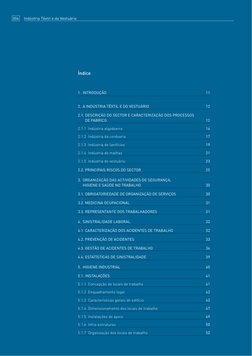 Indústria Têxtil e do Vestuário
Índice
1. INTRODUÇÃO
11
2. A INDÚSTRIA TÊXTIL E DO VESTUÁRIO
12
2.1. DESCRIÇÃO DO SECTOR E CA