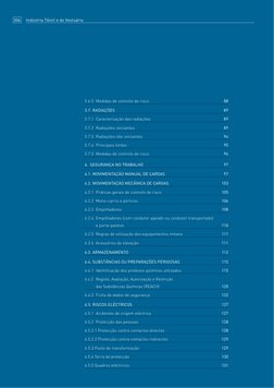 Indústria Têxtil e do Vestuário
5.6.5 Medidas de controlo de risco
88
5.7. RADIAÇÕES
89
5.7.1 Caracterização das radiações
89