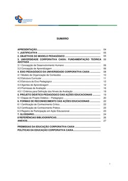3
 
 
 
 
SUMÁRIO 
 
 
      
 
APRESENTAÇÃO...........................................................................