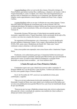 8 
 
A quarta blasfêmia refere-se à perversão das crianças, feita pelos inimigos de 
Nossa Senhora, que tentam inculcar-lhes