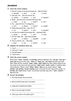 GRAMMAR  
1
Circle the correct answers. 
1. Bill isn’t coming to the party because he … help his father.
a. shouldn’t
b. must