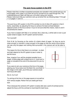 Page 2 
 
The auto focus system in the D70 
 
Please note that a number of practical exercises are included in this tutorial