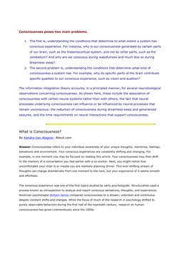 Consciousness poses two main problems.  
1. The first is, understanding the conditions that determine to what extent a system