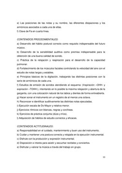 10
e) Las posiciones de las notas y su nombre, las diferentes disipaciones y los 
armónicos asociados a cada una de ellas.