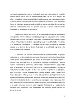 5
concepción pedagógica moderna ha de partir de una premisa básica: la vocación 
musical de un niño o niña, en numerosísimo