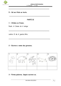 5
                                                          LÍNGUA PORTUGUESA  
2.º Período  -  1.º Ano 
____________________