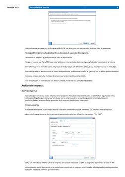 FactuSOL 2013 
Botón/Menú de Sistema 
9 
 
 
 
Habitualmente se encuentra en la carpeta GRUPOSP del directorio raíz de la uni
