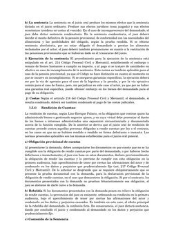 h) La sentencia La sentencia en el juicio oral produce los mismos efectos que la sentencia 
dictada en el juicio ordinario. P