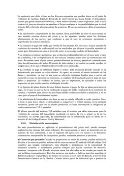 La sentencia que dicte el juez en los diversos supuestos que pueden darse en el juicio de 
rendición de cuentas, depende del 